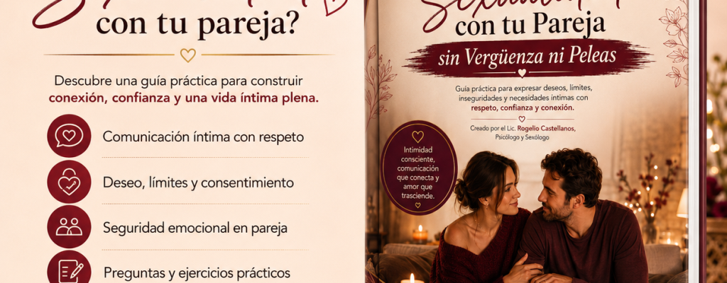 Cómo Hablar de Sexualidad con tu Pareja sin Vergüenza ni Peleas